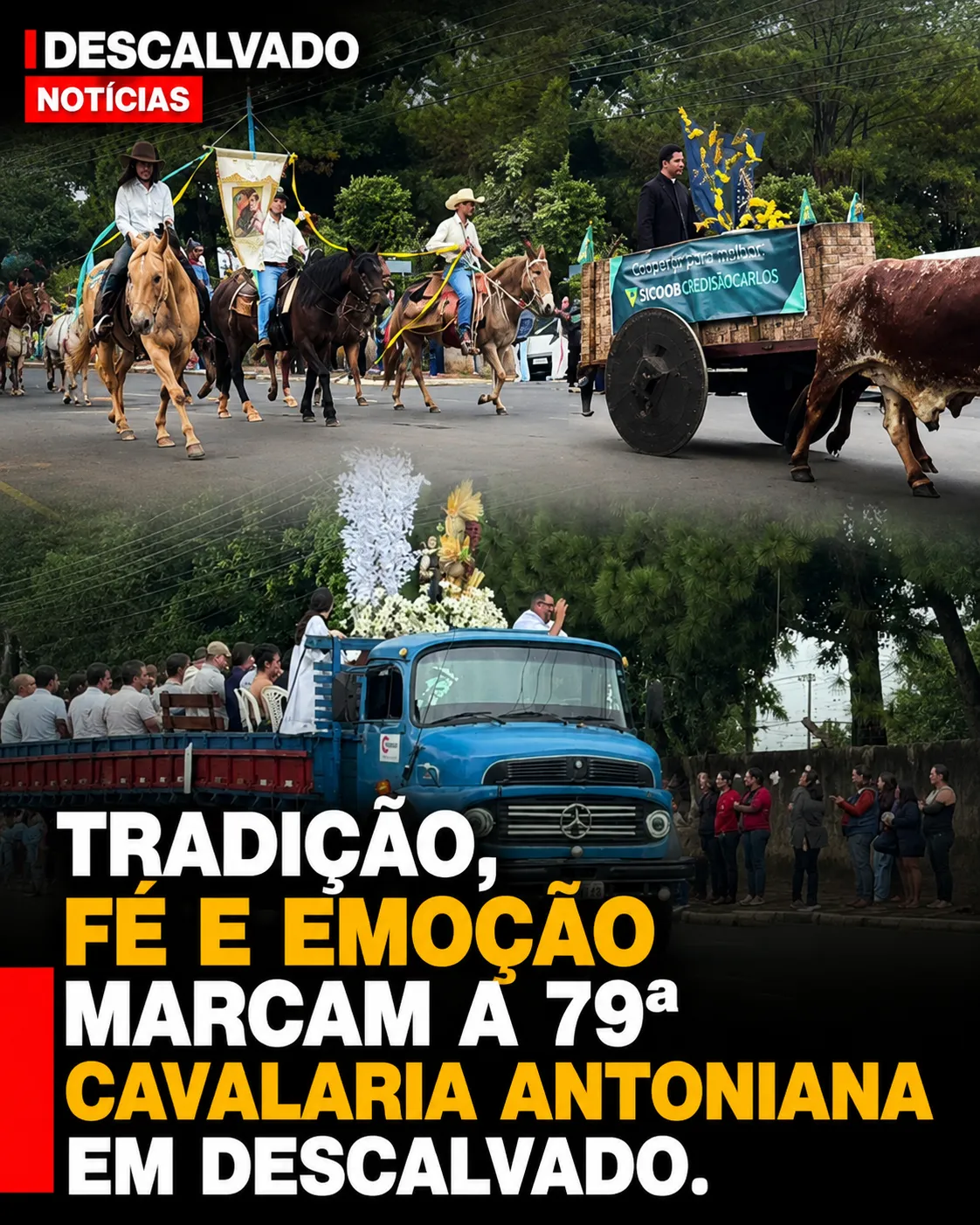 Tradição, fé e emoção marcam a 79ª Cavalaria Antoniana em Descalvado