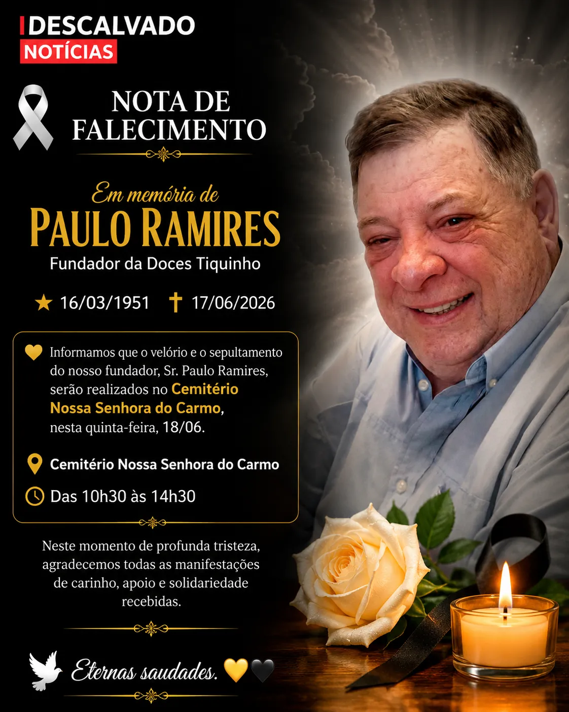 Morre Paulo Ramires, fundador da Doces Tiquinho, aos 75 anos