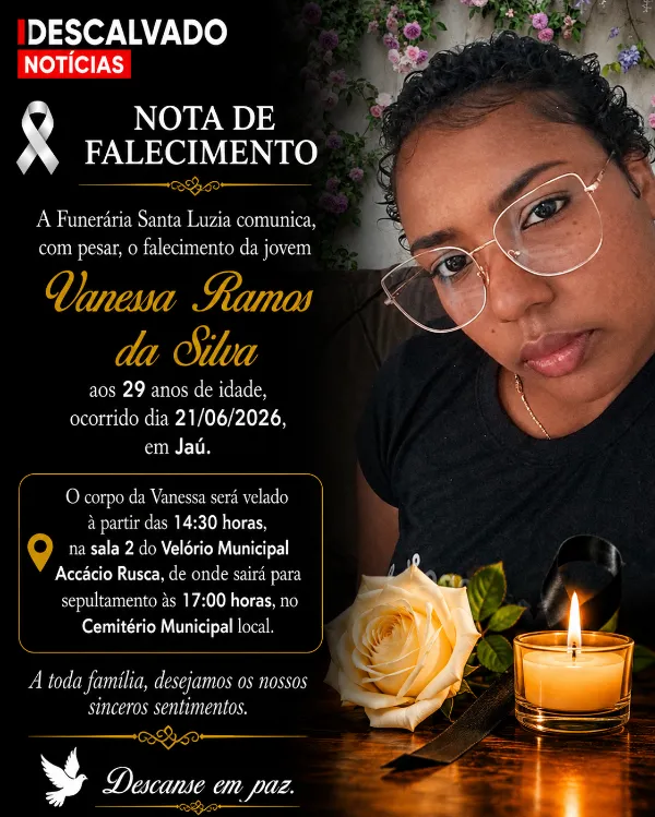 Notas de Falecimento  - Vanessa Ramos da Silva, aos 29 anos