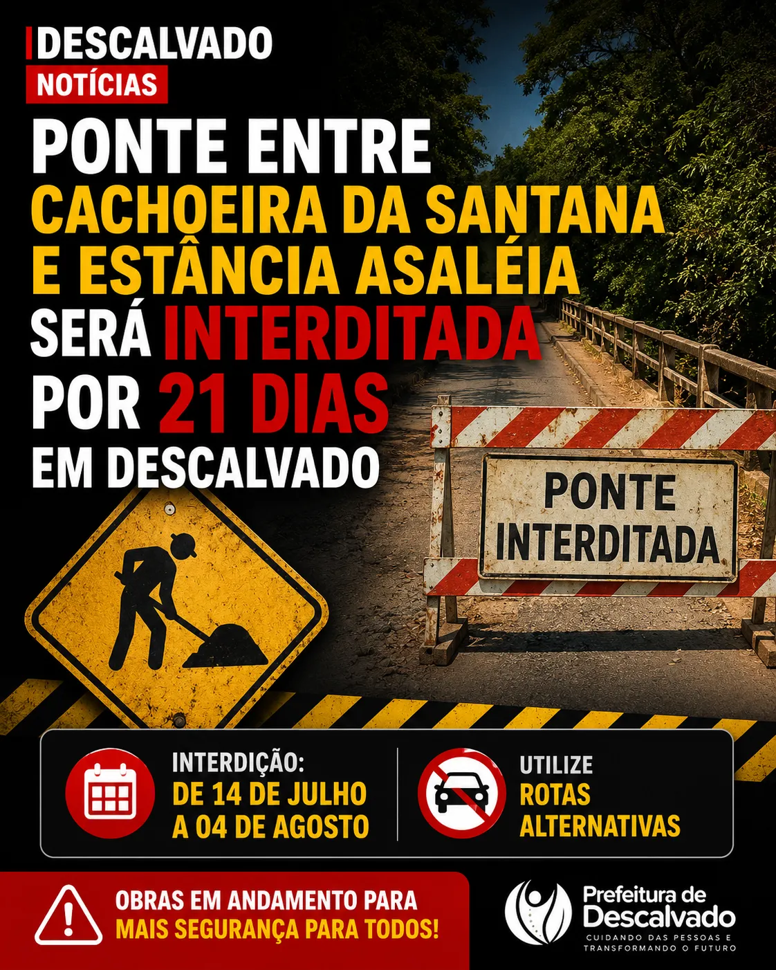 Ponte entre Cachoeira da Santana e Estância Asaléia será interditada por 21 dias em Descalvado