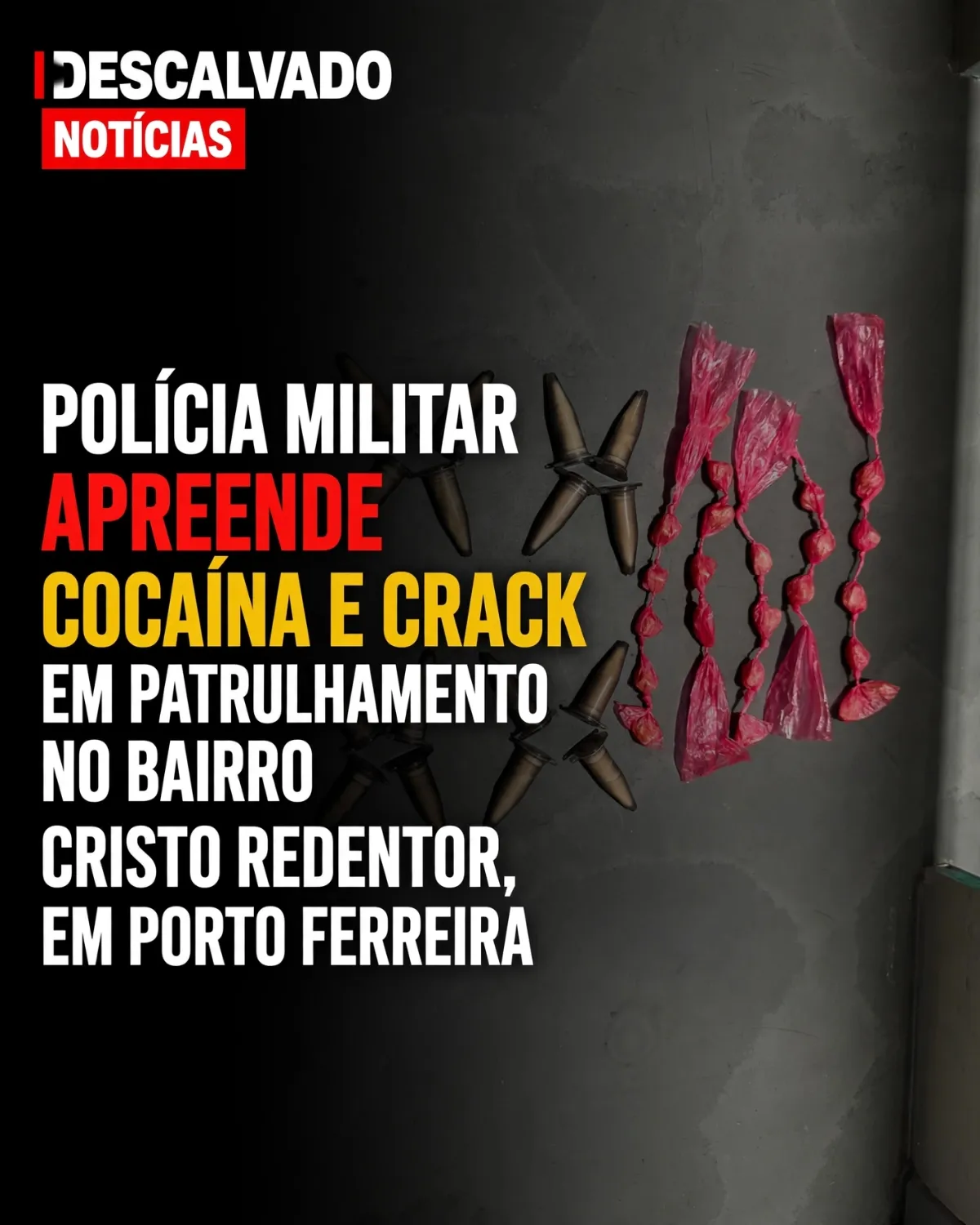 POLÍCIA MILITAR APREENDE COCAÍNA E CRACK EM PATRULHAMENTO NO BAIRRO CRISTO REDENTOR, EM PORTO FERREIRA