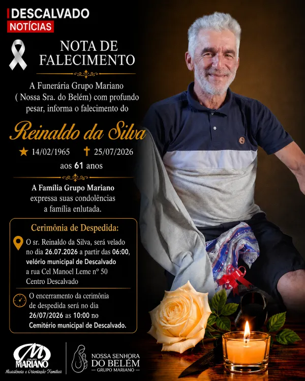 Nota de Falecimento  - Sr. Reinaldo da Silva, aos 61 anos